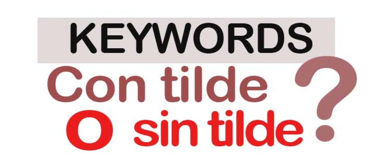con tilde o sin tilde